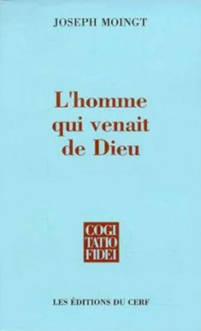 Couverture du livre « L'HOMME QUI VENAIT DE DIEU » de Joseph Moingt, librairie Les Contes Infusés à Corte