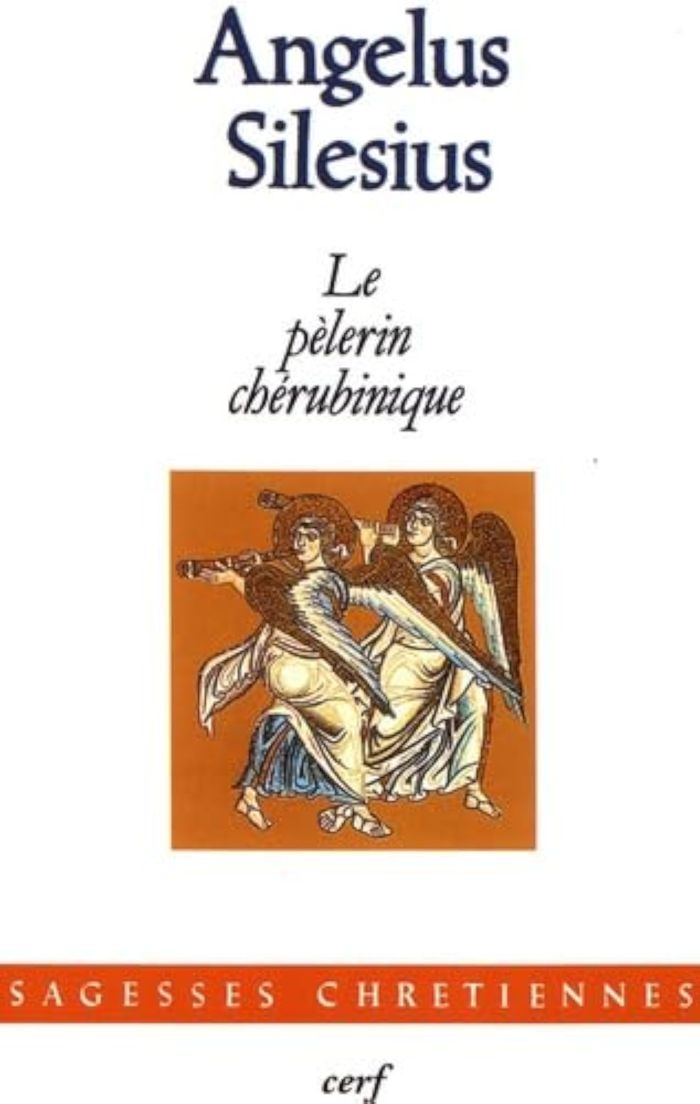 Couverture du livre « LE PELERIN CHERUBINIQUE » de Silesius Angelus, librairie Les Contes Infusés à Corte