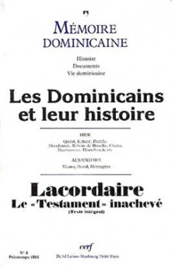 Couverture du livre « DOMINICAINS ET LEUR HISTOIRE : LACORDAIRE, LE TESTAMENT INACHEVE » de Collectif, librairie Les Contes Infusés à Corte