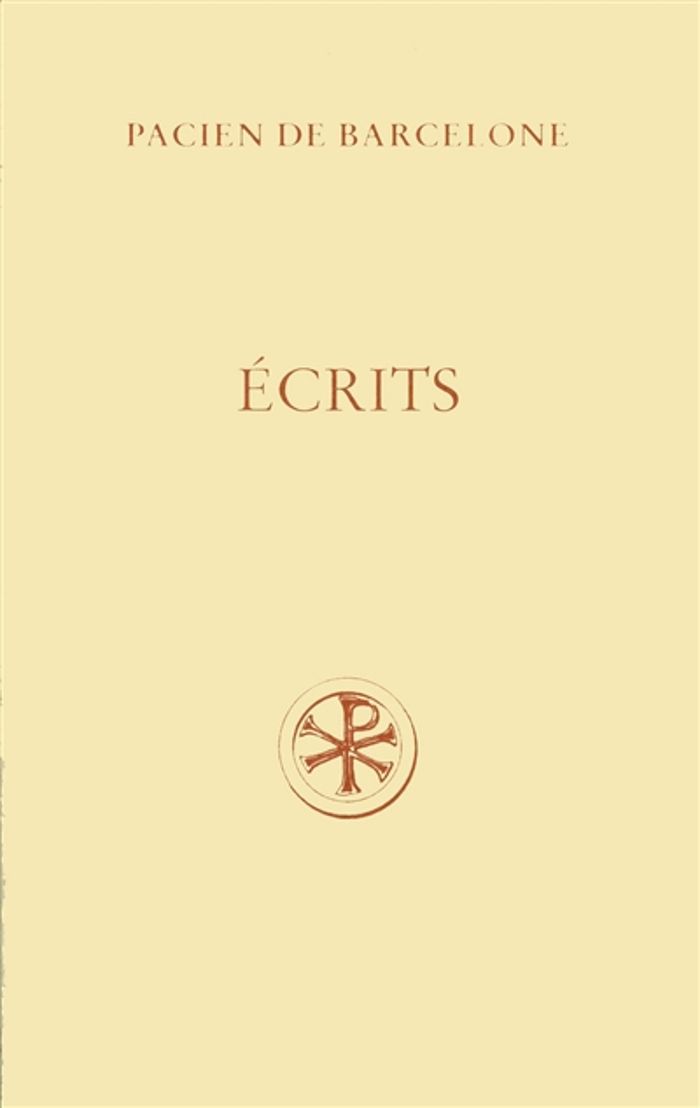 Couverture du livre « ECRITS » de Pacien De Barcelone, librairie Les Contes Infusés à Corte