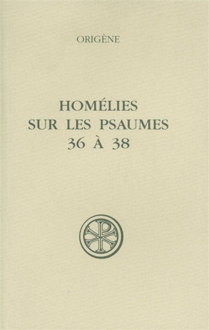 Couverture du livre « SC 411 HOMELIES SUR LES PSAUMES 36 A 38 » de Origene, librairie Les Contes Infusés à Corte