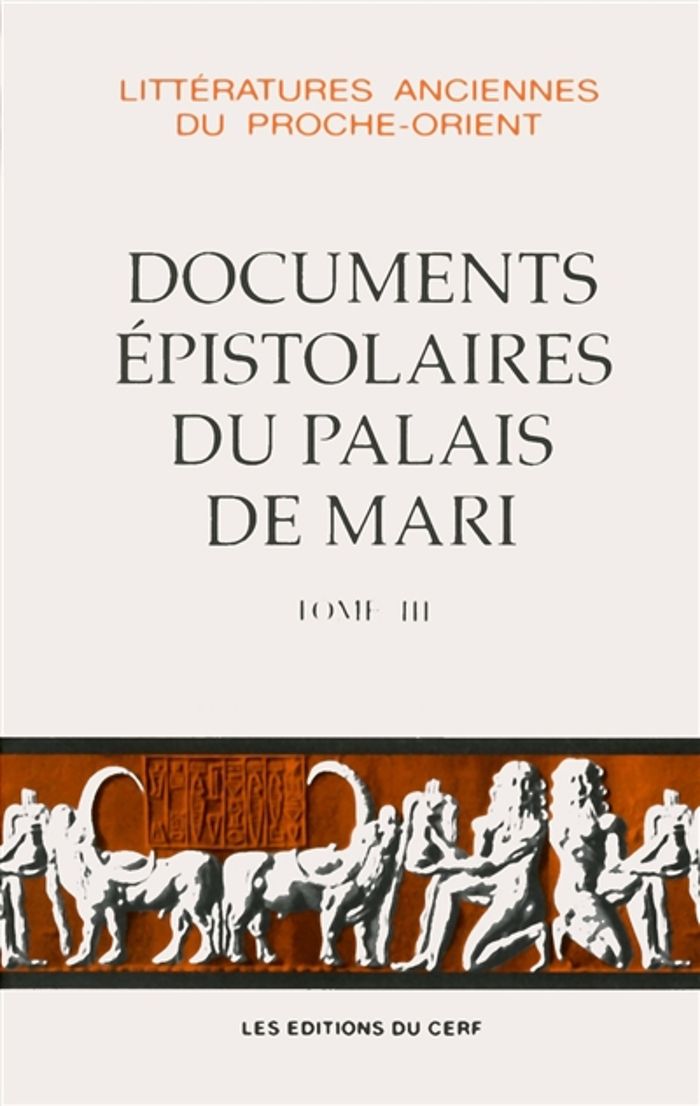 Couverture du livre « LES DOCUMENTS EPISTOLAIRES DU PALAIS DE MARI, III », librairie Les Contes Infusés à Corte
