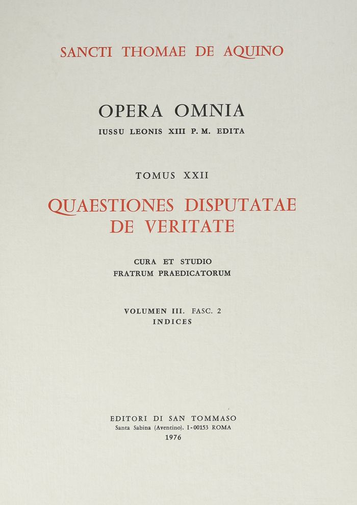 Couverture du livre « OPERA OMNIA - TOME 22 QUAESTIONES DISPUTATAE DE VERITATE VOLUME 3 FASCICULE 1 ET 2 » de D'Aquin Thomas, librairie Les Contes Infusés à Corte