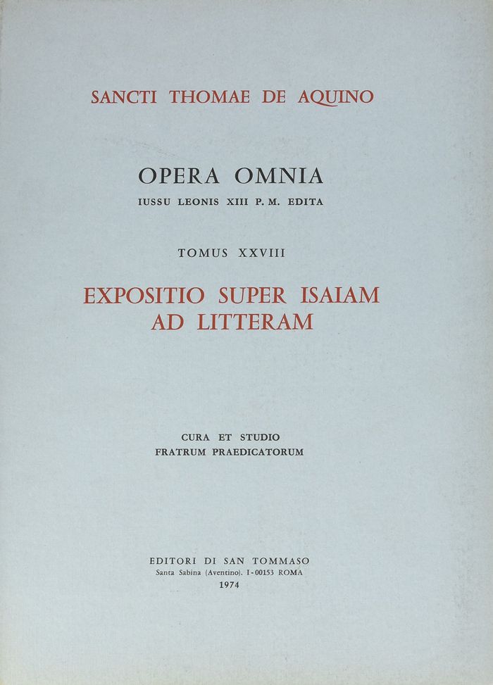 Couverture du livre « OPERA OMNIA - TOME 28 ISAIAM AD LITTERAM » de D'Aquin Thomas, librairie Les Contes Infusés à Corte