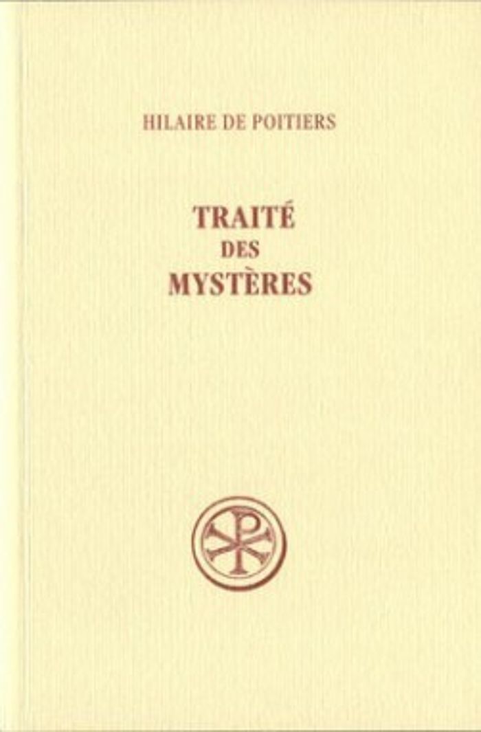 Couverture du livre « SC 19 BIS TRAITE DES MYSTERES » de Hilaire De Poitiers, librairie Les Contes Infusés à Corte