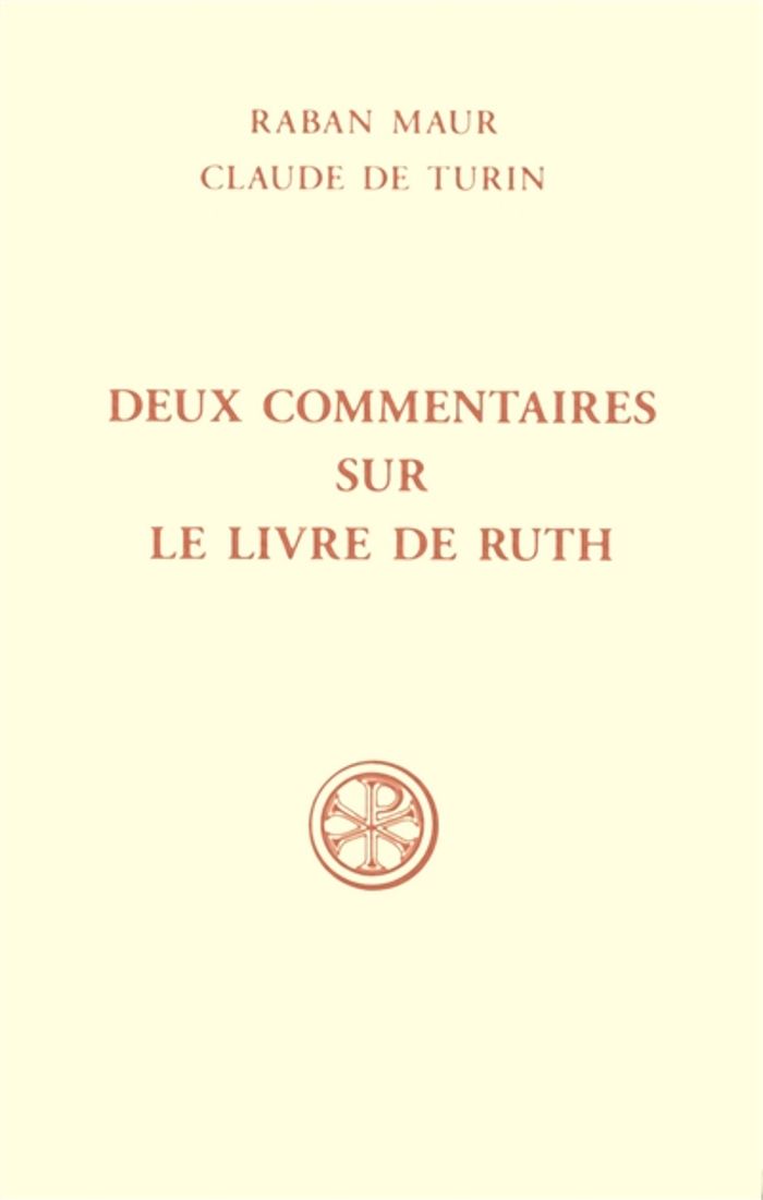 Couverture du livre « SC 533 DEUX COMMENTAIRE SUR LE LIVRE DE RUTH » de Maur Raban, librairie Les Contes Infusés à Corte