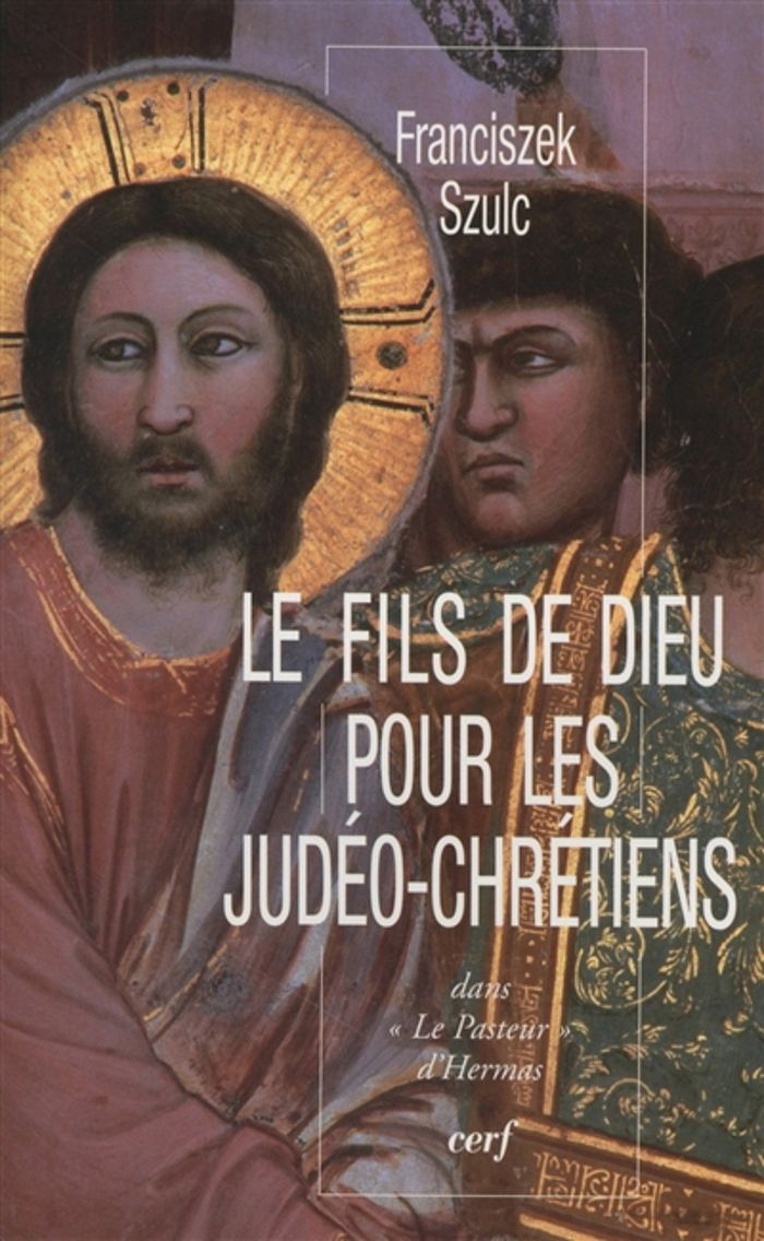 Couverture du livre « LE FILS DE DIEU POUR LES JUDEO-CHRETIENS DANS LEPASTEUR D'HERMAS », librairie Les Contes Infusés à Corte