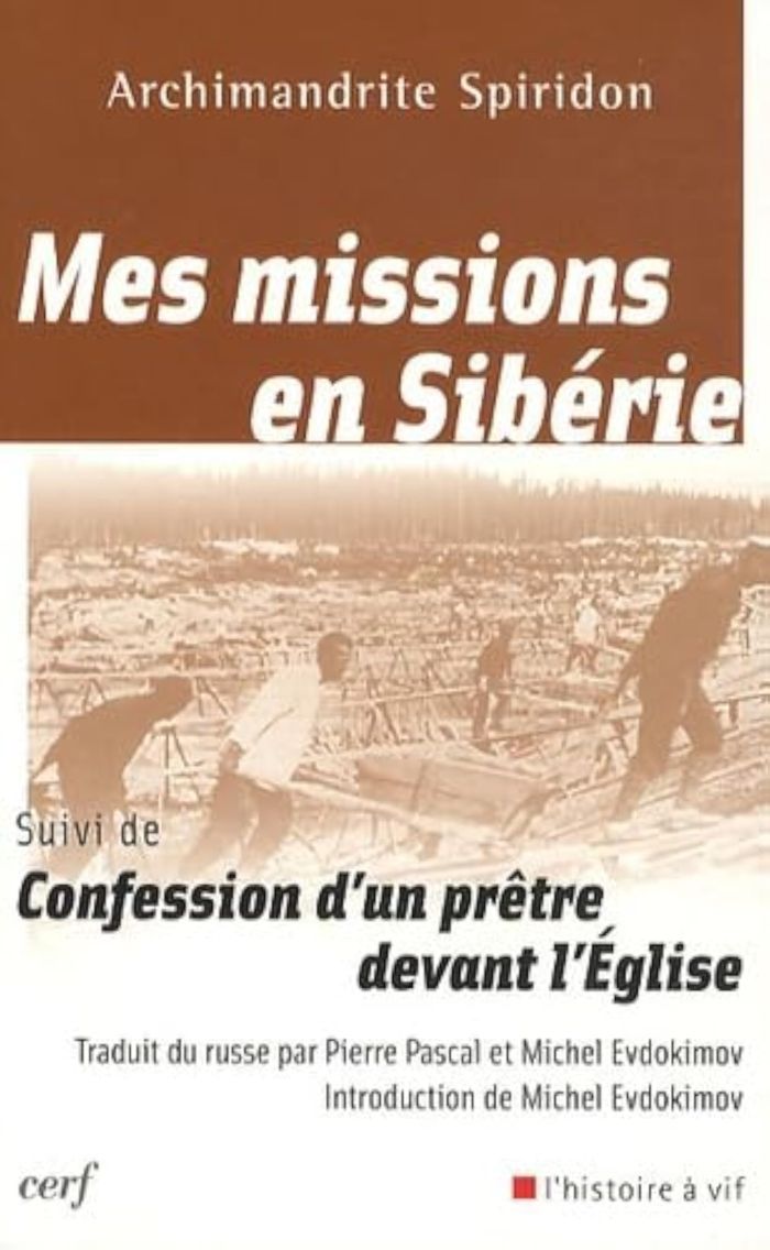Couverture du livre « MES MISSIONS EN SIBERIE » de Archimandri Spiridon, librairie Les Contes Infusés à Corte