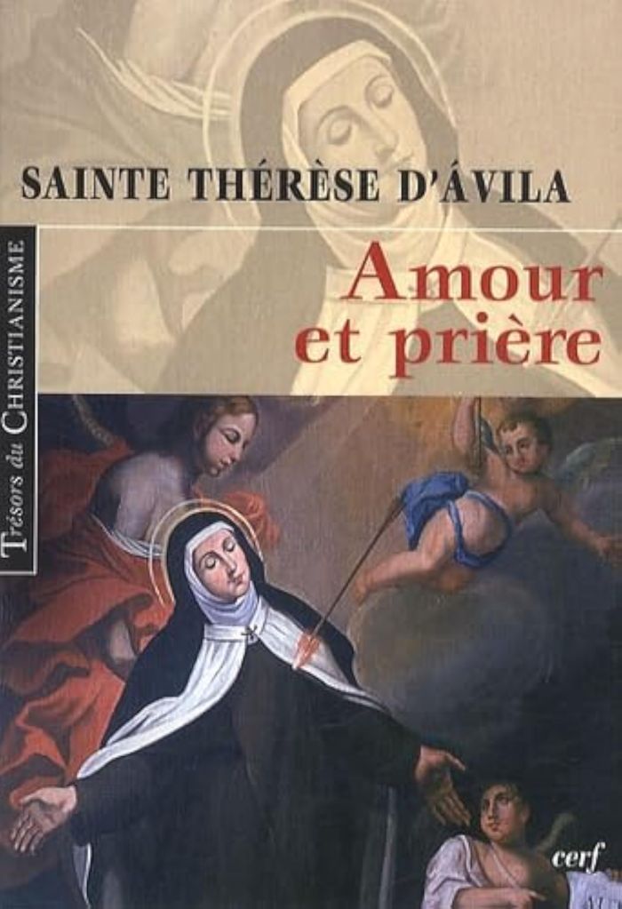 Couverture du livre « AMOUR ET PRIERE » de D'Avila Therese, librairie Les Contes Infusés à Corte