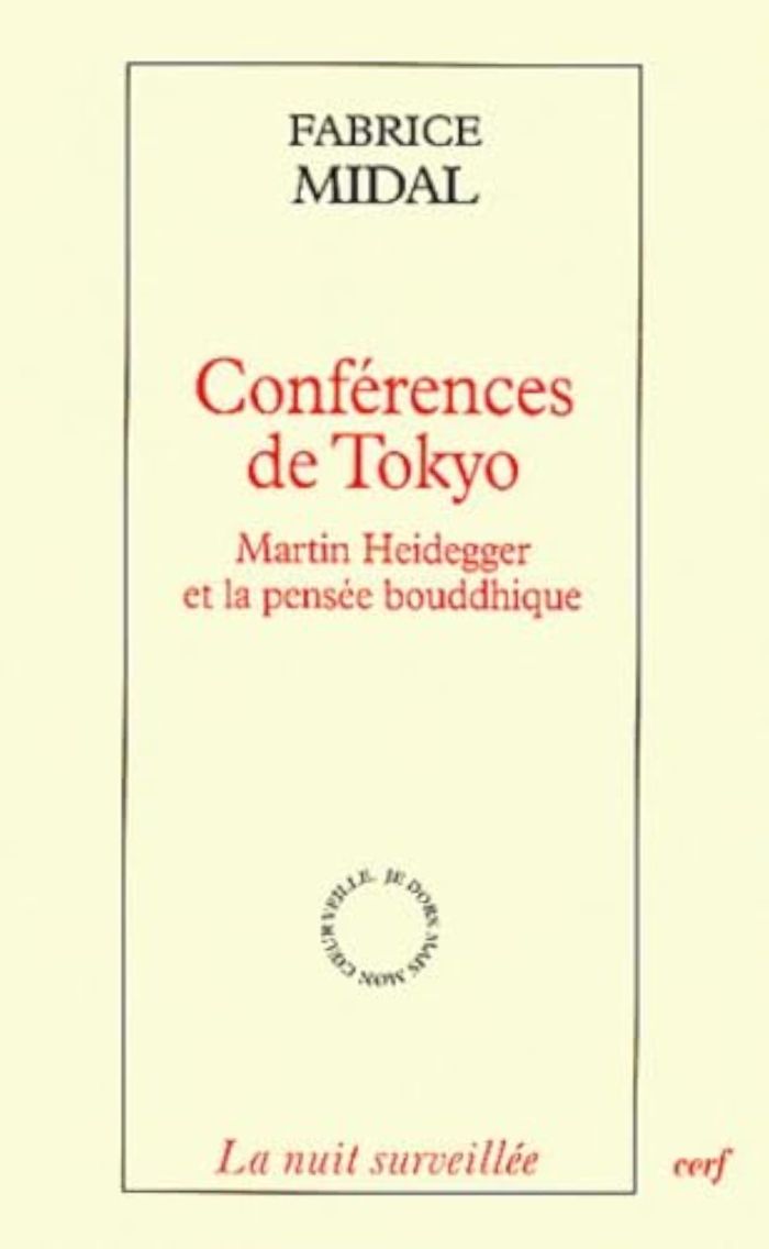 Couverture du livre « Conférences de Tokyo : Martin Heidegger et la pensée bouddhique » de Fabrice Midal, librairie Les Contes Infusés à Corte