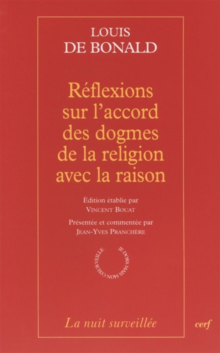 Couverture du livre « REFLEXIONS SUR L'ACCORD DES DOGMES DE LA RELIGIONAVEC LA RAISON » de Bonald Louis De, librairie Les Contes Infusés à Corte