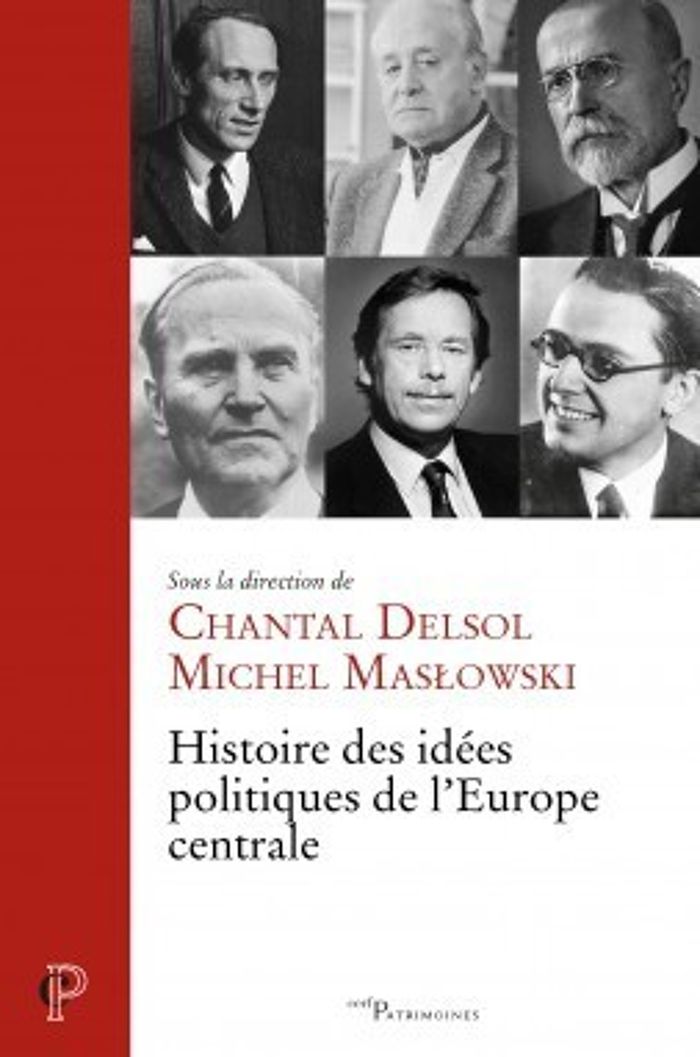 Couverture du livre « HISTOIRE DES IDEES POLITIQUES DE L'EUROPE CENTRALE » de Collectif/delsol, librairie Les Contes Infusés à Corte