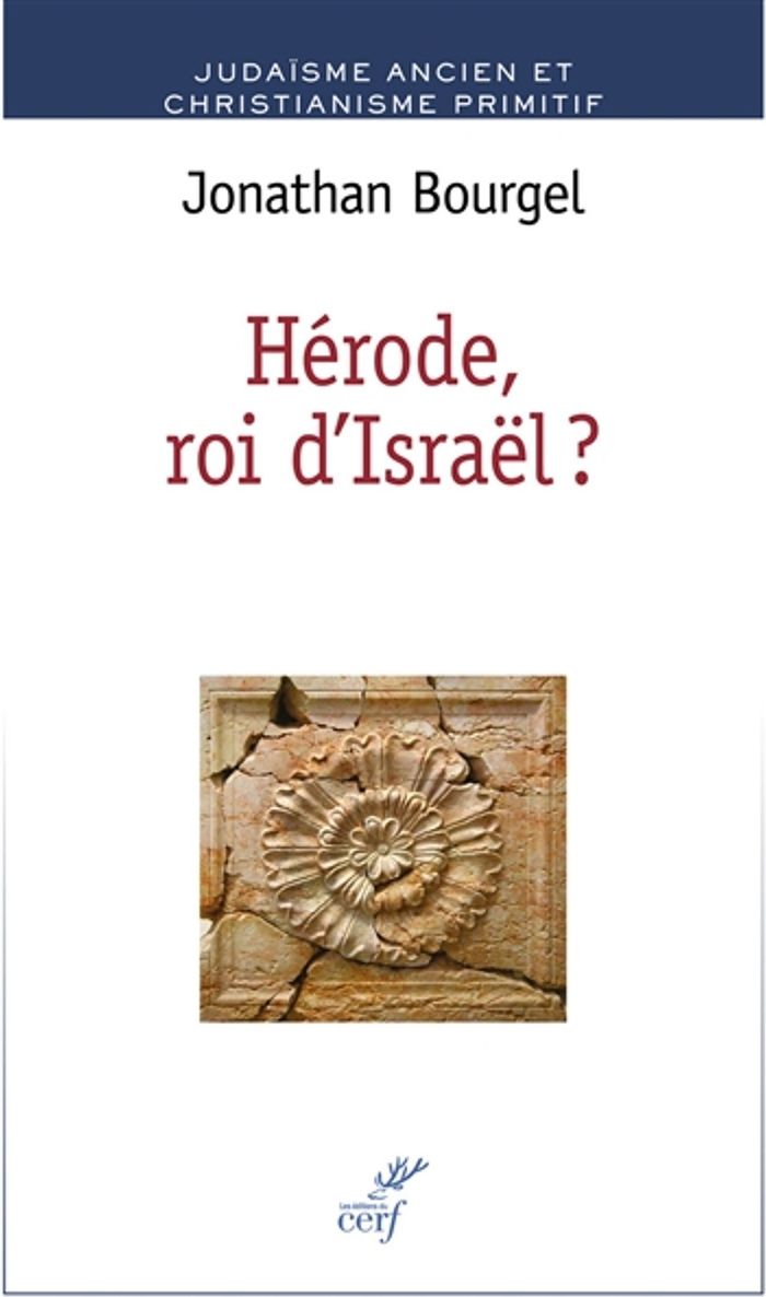 Couverture du livre « HERODE, ROI D'ISRAEL ? » de Jonathan Bourgel, librairie Les Contes Infusés à Corte