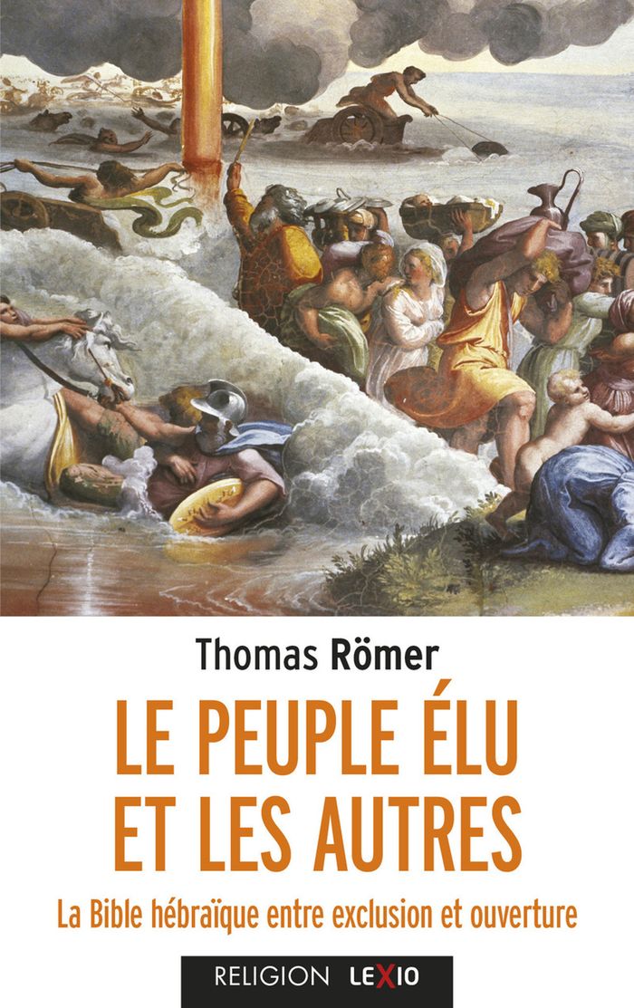 Couverture du livre « Le peuple élu et les autres : la Bible hébraïque entre exclusion et ouverture » de Thomas Römer, librairie Les Contes Infusés à Corte