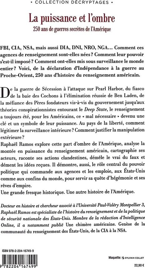 Quatrième de couverture de « La puissance et l'ombre : 250 ans de guerres secrètes de l'Amérique »