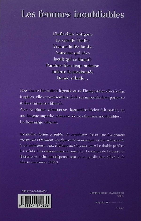 Quatrième de couverture de « Les femmes inoubliables : Antigone, Pandore, Mélusine, Dulcinée... »