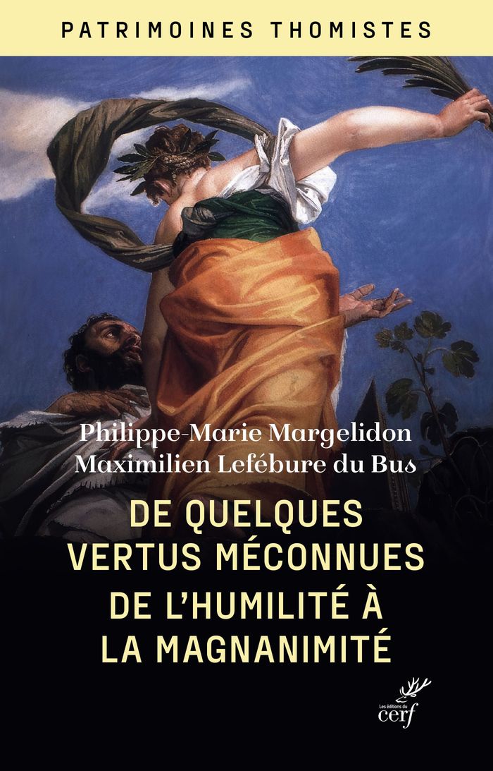 Couverture du livre « De quelques vertus méconnues : de l'humilité à la magnanimité » de Maximilien Le Fébure du Bus, librairie Les Contes Infusés à Corte