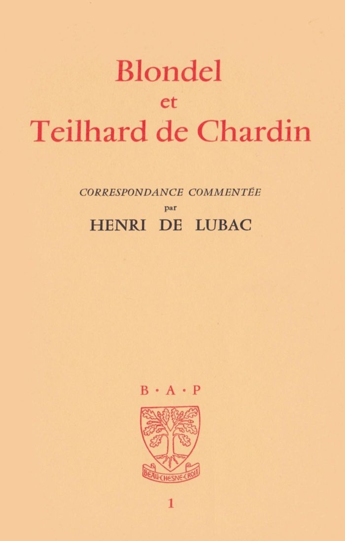 Couverture du livre « Blondel et Teilhard de Chardin » de Henri de lubac, librairie Les Contes Infusés à Corte