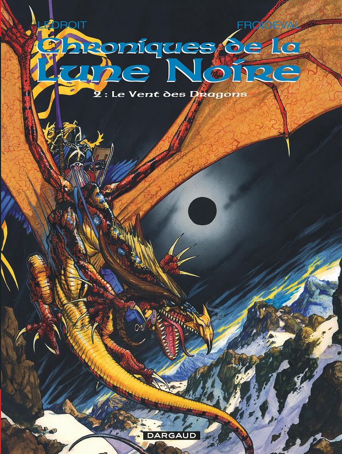 Couverture du livre « LES CHRONIQUES DE LA LUNE NOIRE - TOME 2 - LE VENT DES DRAGONS » de Froideval/ledroit, librairie Les Contes Infusés à Corte