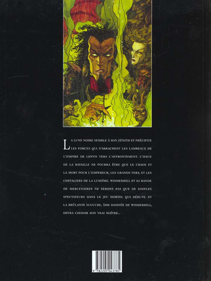Quatrième de couverture de « LES CHRONIQUES DE LA LUNE NOIRE - TOME 4 - QUAND SIFFLENT LES SERPENTS »