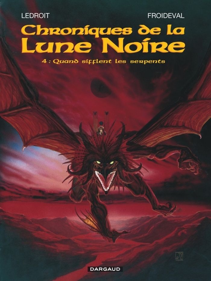 Couverture du livre « LES CHRONIQUES DE LA LUNE NOIRE - TOME 4 - QUAND SIFFLENT LES SERPENTS » de Froideval/ledroit, librairie Les Contes Infusés à Corte