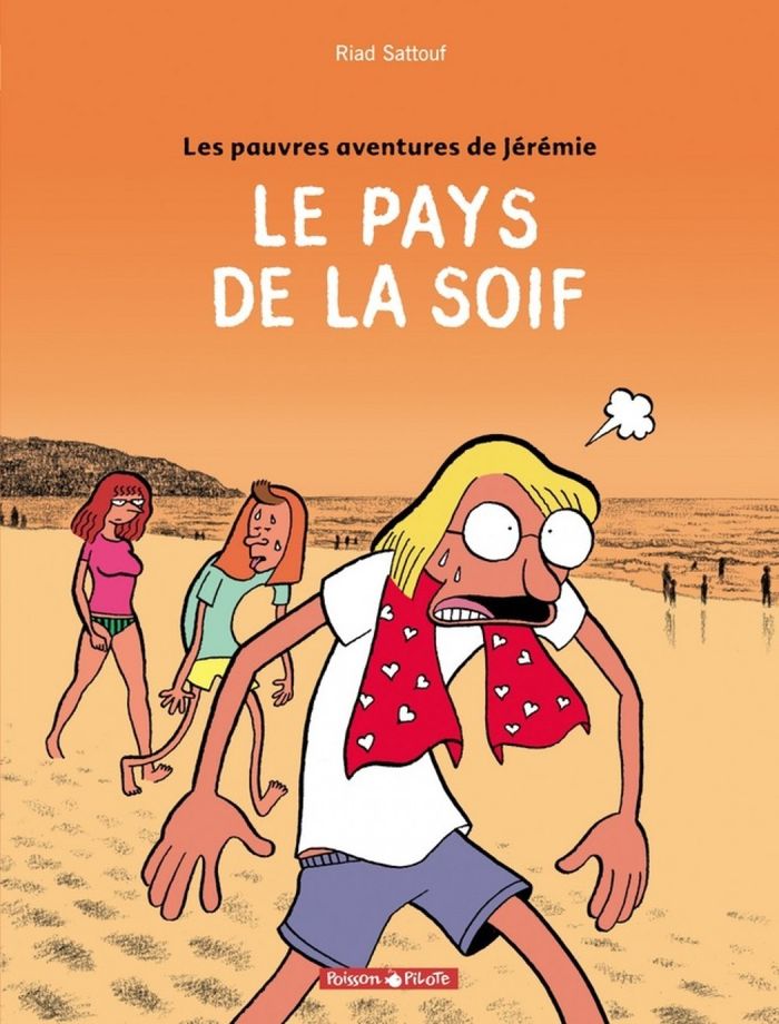 Couverture du livre « Le pays de la soif » de Riad Sattouf, librairie Les Contes Infusés à Corte