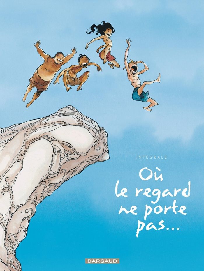 Couverture du livre « OU LE REGARD NE PORTE PAS... - OU LE REGARD NE PORTE PAS? - INTEGRALE COMPLETE », librairie Les Contes Infusés à Corte
