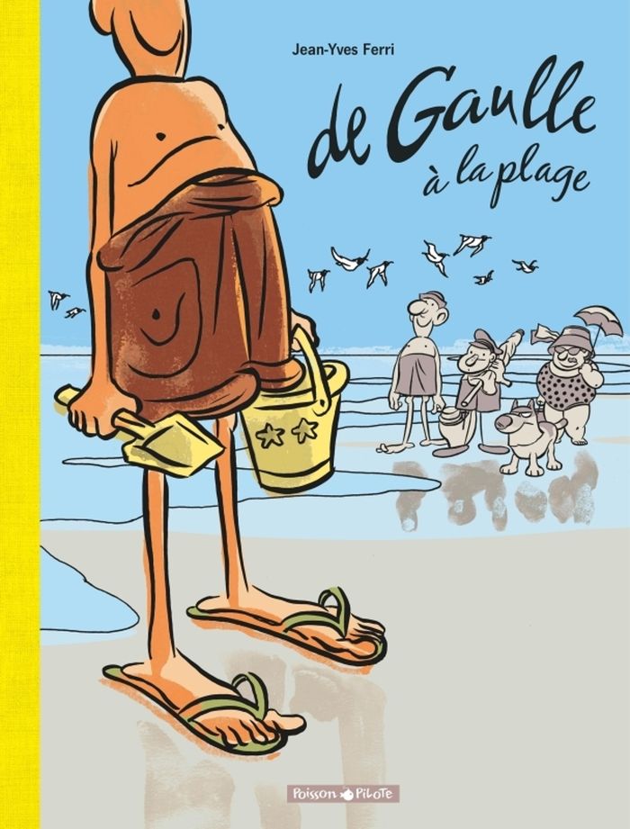 Couverture du livre « DE GAULLE - T01 - DE GAULLE A LA PLAGE » de Ferri, librairie Les Contes Infusés à Corte