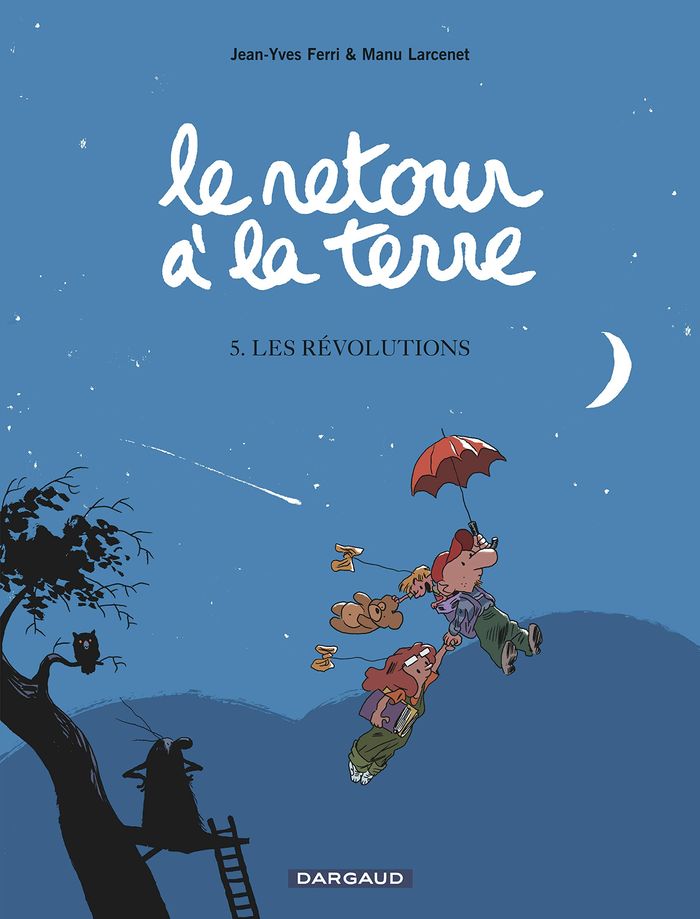 Couverture du livre « LE RETOUR A LA TERRE - TOME 5 - LES REVOLUTIONS » de Ferri/larcenet, librairie Les Contes Infusés à Corte