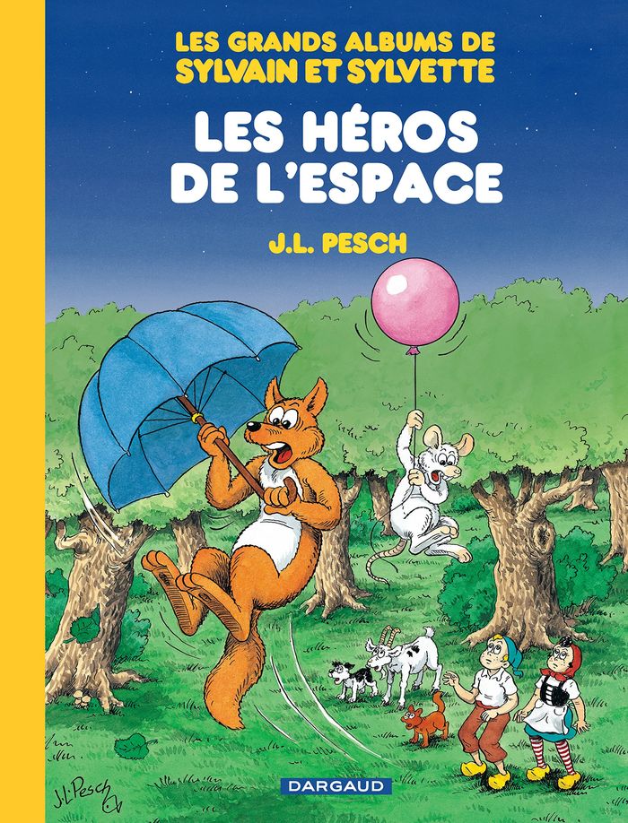 Couverture du livre « LES GRANDS ALBUMS DE SYLVAIN ET SYLVETTE - TOME 3 - LES HEROS DE L'ESPACE » de Pesch, librairie Les Contes Infusés à Corte