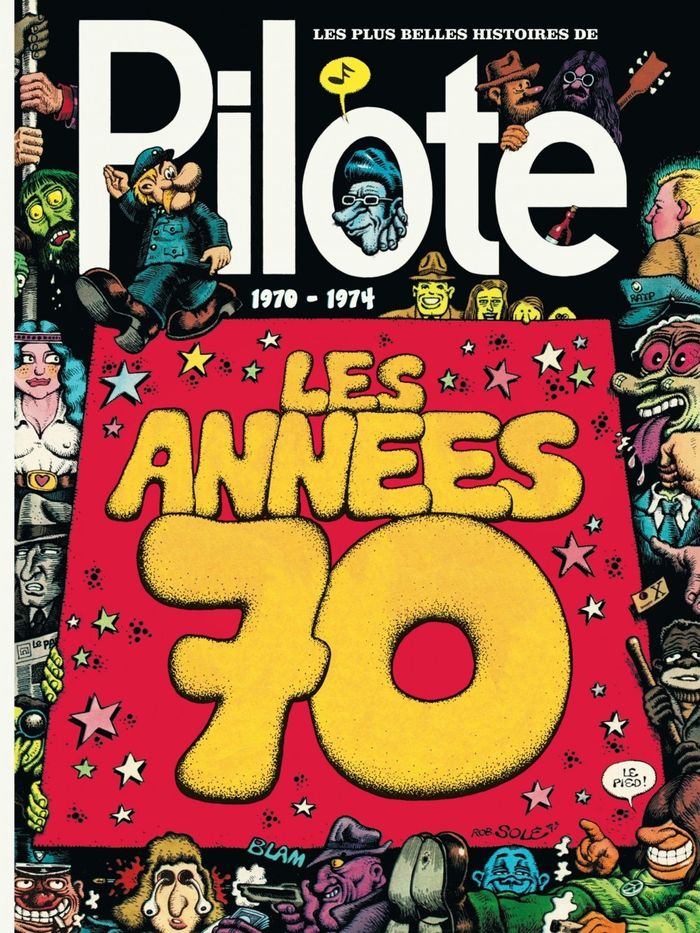 Couverture du livre « LES PLUS BELLES HISTOIRES DE PILOTE - TOME 2 - LES ANNEES 70 », librairie Les Contes Infusés à Corte