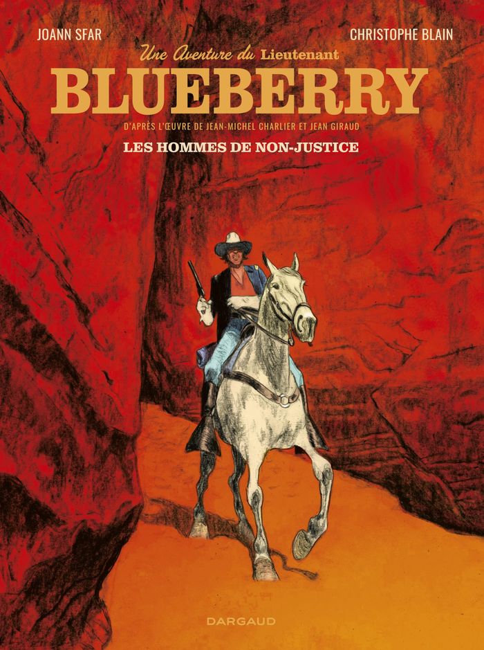 Couverture du livre « UNE AVENTURE DU LIEUTENANT BLUEBERRY - TOME 2 - LES HOMMES DE NON-JUSTICE », librairie Les Contes Infusés à Corte