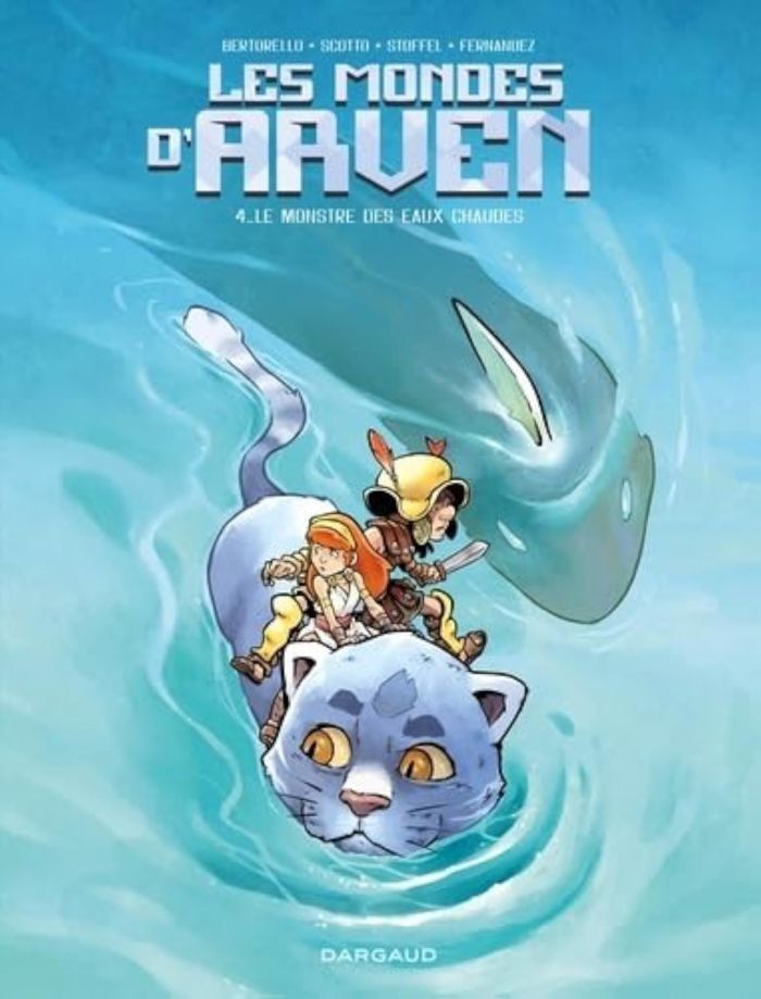 Couverture du livre « LES MONDES D'ARVEN - TOME 4 - TOME 4 - LE MONSTRE DES EAUX CHAUDES » de Stoffel/bertorello, librairie Les Contes Infusés à Corte