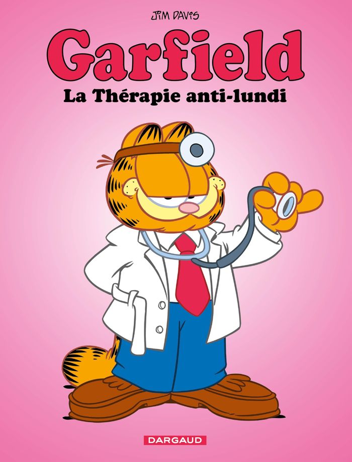 Couverture du livre « GARFIELD - TOME 82 - LA THERAPIE ANTI-LUNDI » de Davis, librairie Les Contes Infusés à Corte