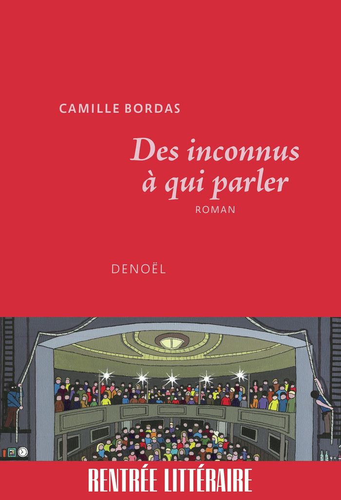 Couverture du livre « Des inconnus à qui parler » de Camille Bordas, librairie Les Contes Infusés à Corte