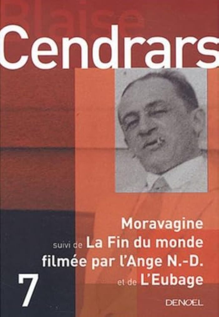 Couverture du livre « TOUT AUTOUR D'AUJOURD'HUI - VII - MORAVAGINE/FIN DU MONDE FILMEE PAR L'ANGE NOTRE-DAME » de Blaise Cendrars, librairie Les Contes Infusés à Corte