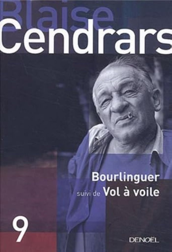 Couverture du livre « TOUT AUTOUR D'AUJOURD'HUI - IX - BOURLINGUER / VOL A VOILE » de Blaise Cendrars, librairie Les Contes Infusés à Corte