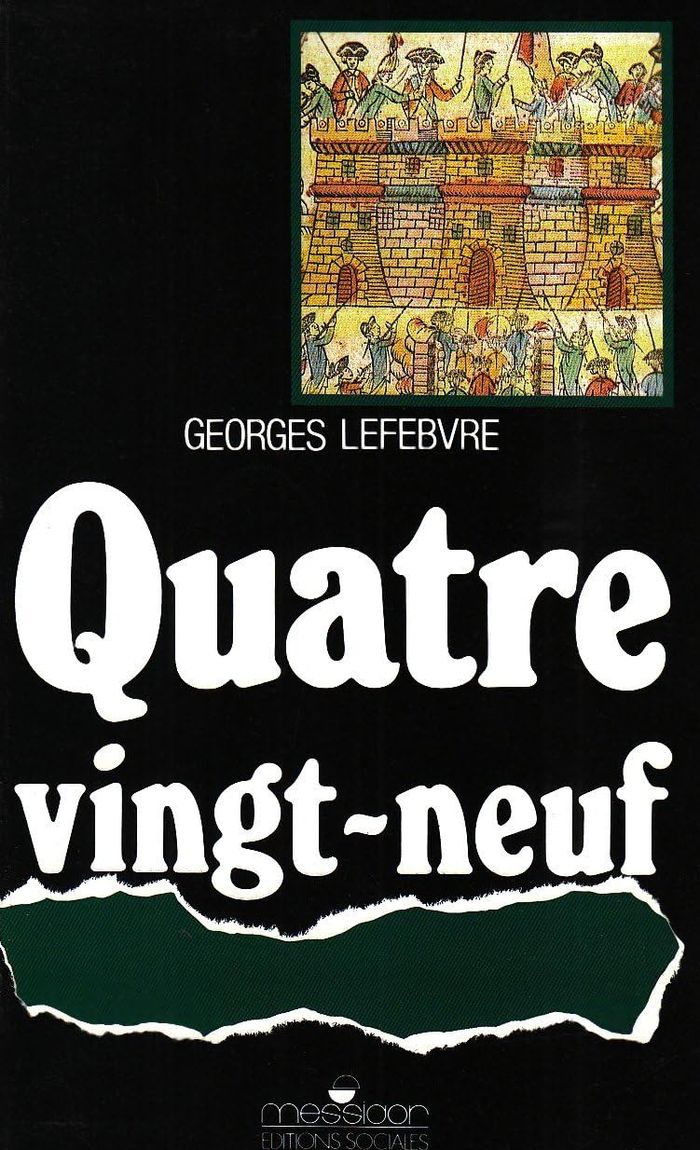 Couverture du livre « QUATRE VINGT NEUF » de Georges Lefebvre, librairie Les Contes Infusés à Corte