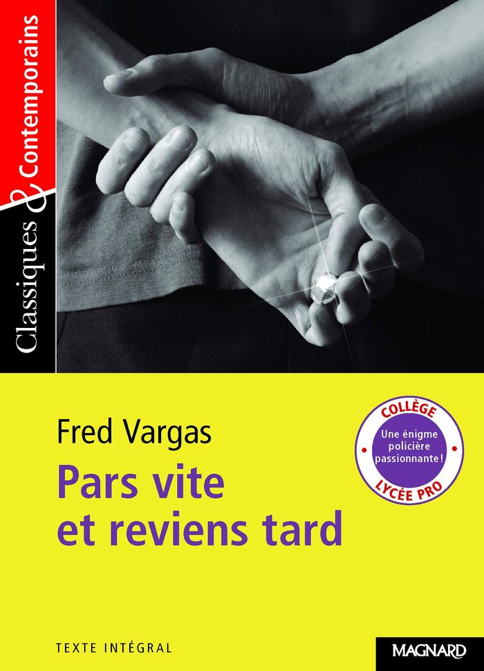 Couverture du livre « Pars vite et reviens tard » de Fred Vargas, librairie Les Contes Infusés à Corte
