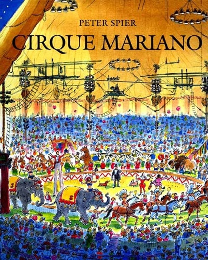 Couverture du livre « CIRQUE MARIANO » de Peter Spier, librairie Les Contes Infusés à Corte