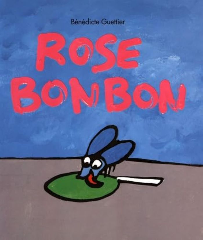 Couverture du livre « ROSE BONBON » de Benedicte Guettier, librairie Les Contes Infusés à Corte