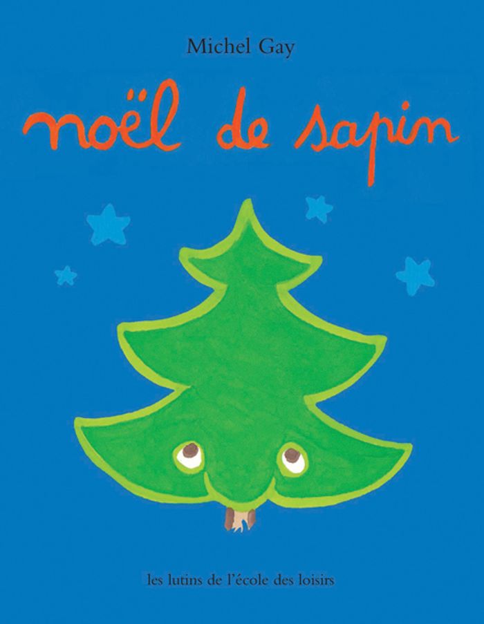 Couverture du livre « NOEL DE SAPIN » de Michel Gay, librairie Les Contes Infusés à Corte