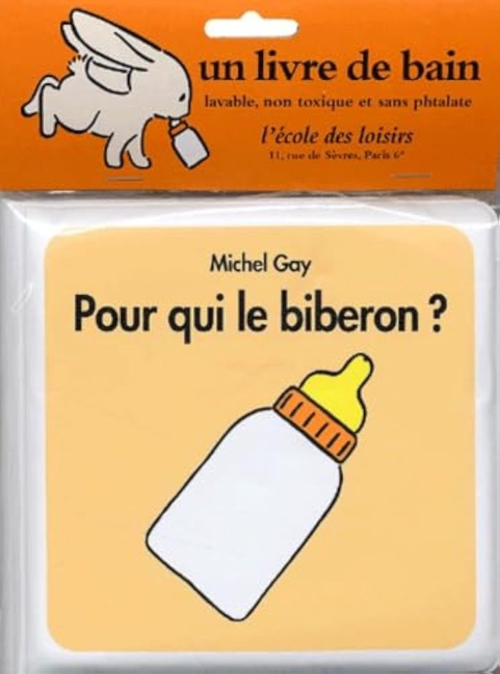 Couverture du livre « POUR QUI LE BIBERON LIVRE DE BAIN » de Michel Gay, librairie Les Contes Infusés à Corte