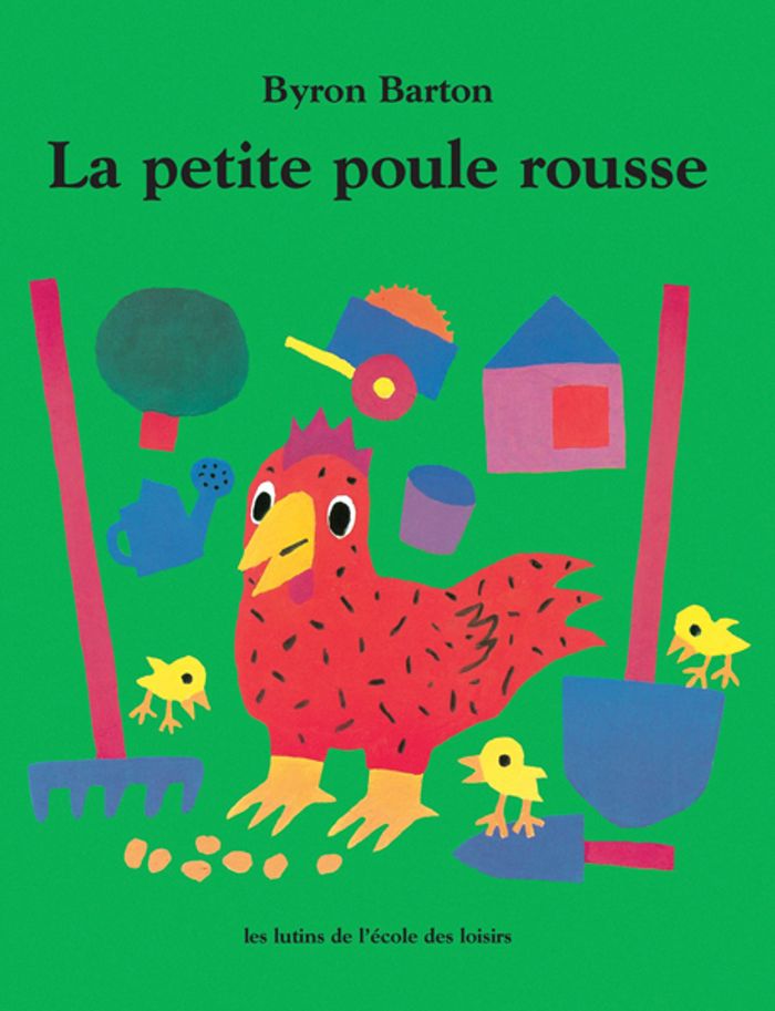 Couverture du livre « LA PETITE POULE ROUSSE » de Byron Barton, librairie Les Contes Infusés à Corte