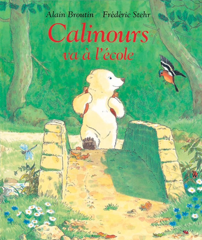 Couverture du livre « CALINOURS - T03 - CALINOURS VA A L'ECOLE » de Stehr/broutin, librairie Les Contes Infusés à Corte