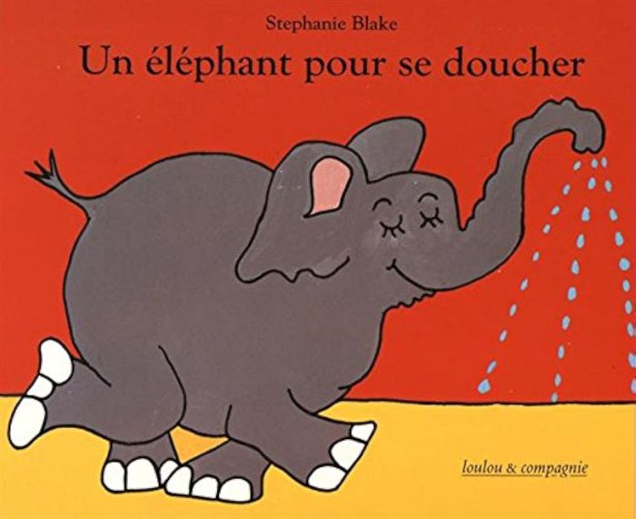 Couverture du livre « ELEPHANT POUR SE DOUCHER (UN) » de Stephanie Blake, librairie Les Contes Infusés à Corte