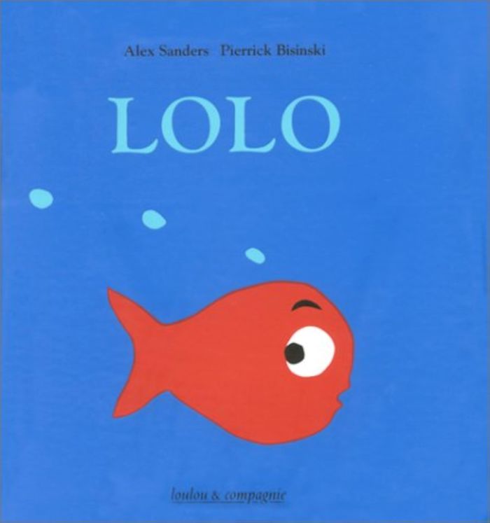 Couverture du livre « LOLO » de Sanders Alex / Bisin, librairie Les Contes Infusés à Corte