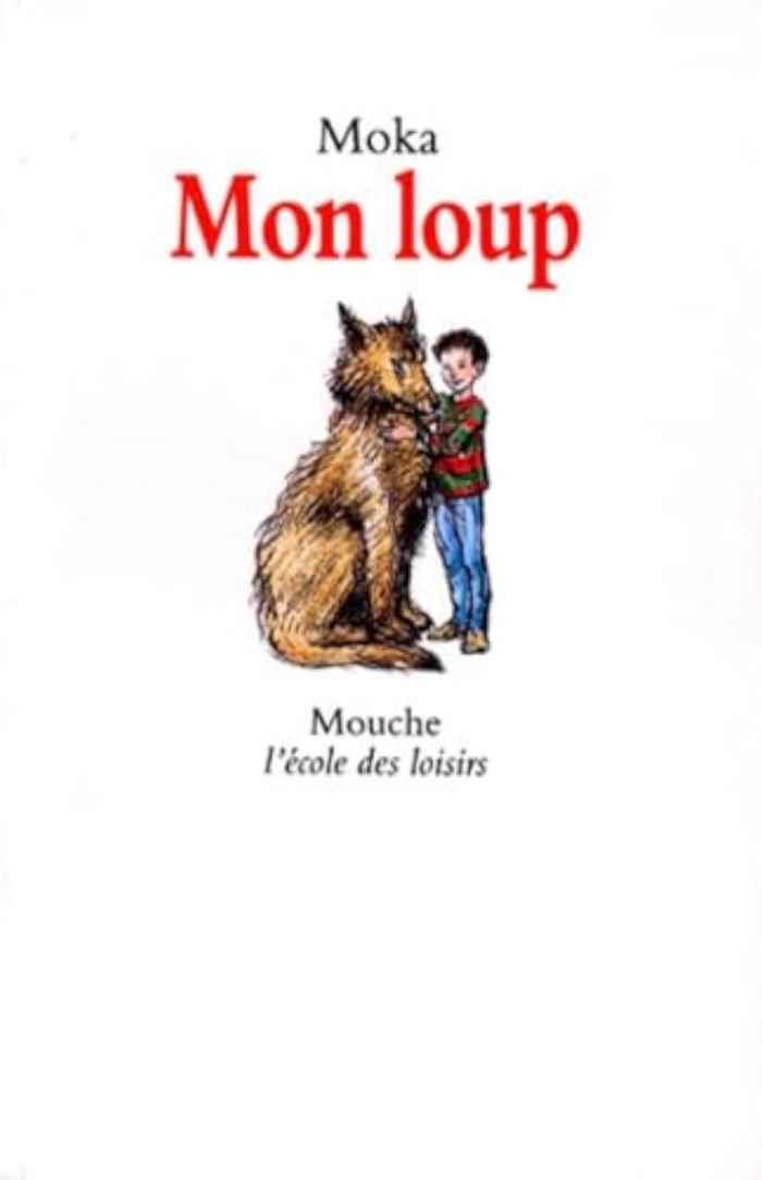 Couverture du livre « MON LOUP » de Moka, librairie Les Contes Infusés à Corte