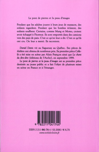 Quatrième de couverture de « LE PONT DE PIERRES ET LA PEAU D'IMAGES »