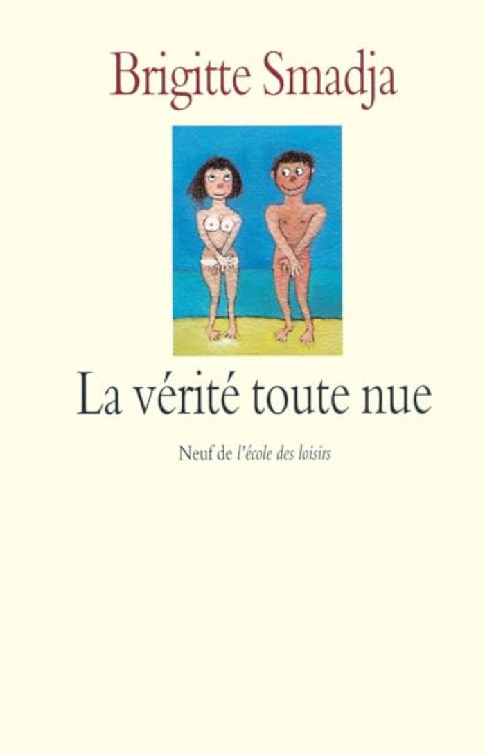 Couverture du livre « LA VERITE TOUTE NUE » de Smadja/mets, librairie Les Contes Infusés à Corte